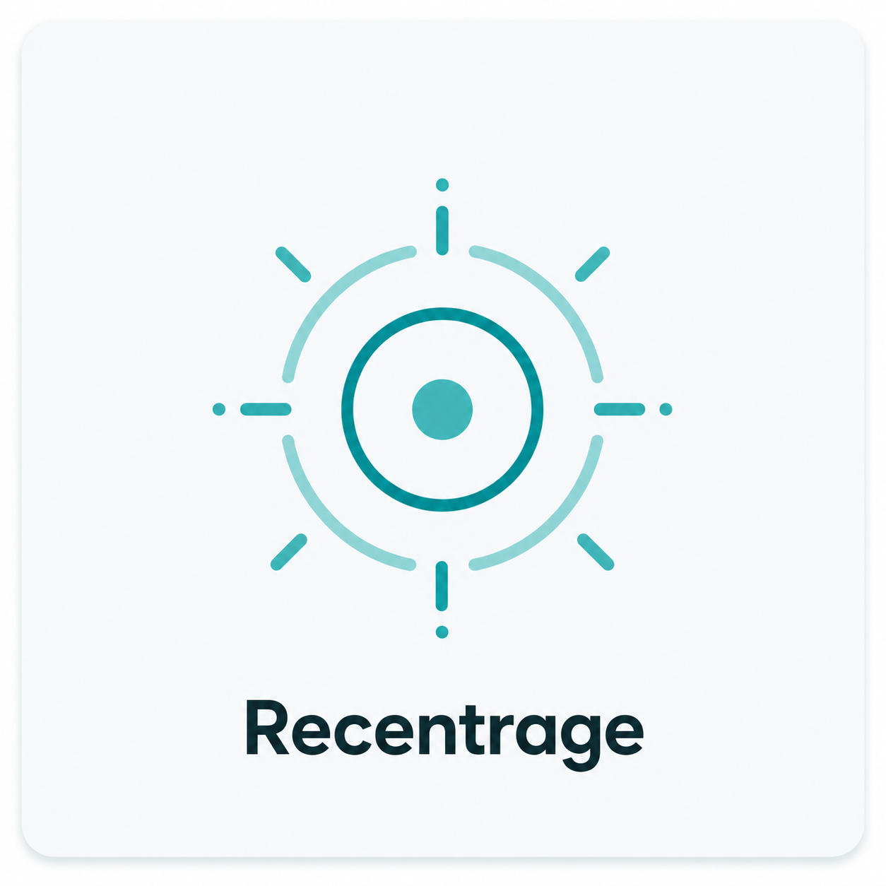Recentrage